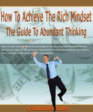 To How To Achieve the rich mindset